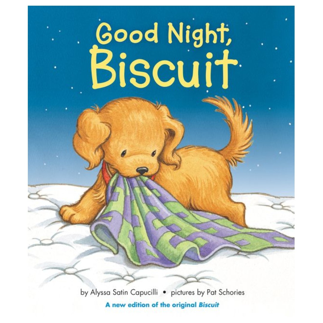 Good Night, Biscuit Biscuit [Board Book] By Alyssa Satin Capucilli
