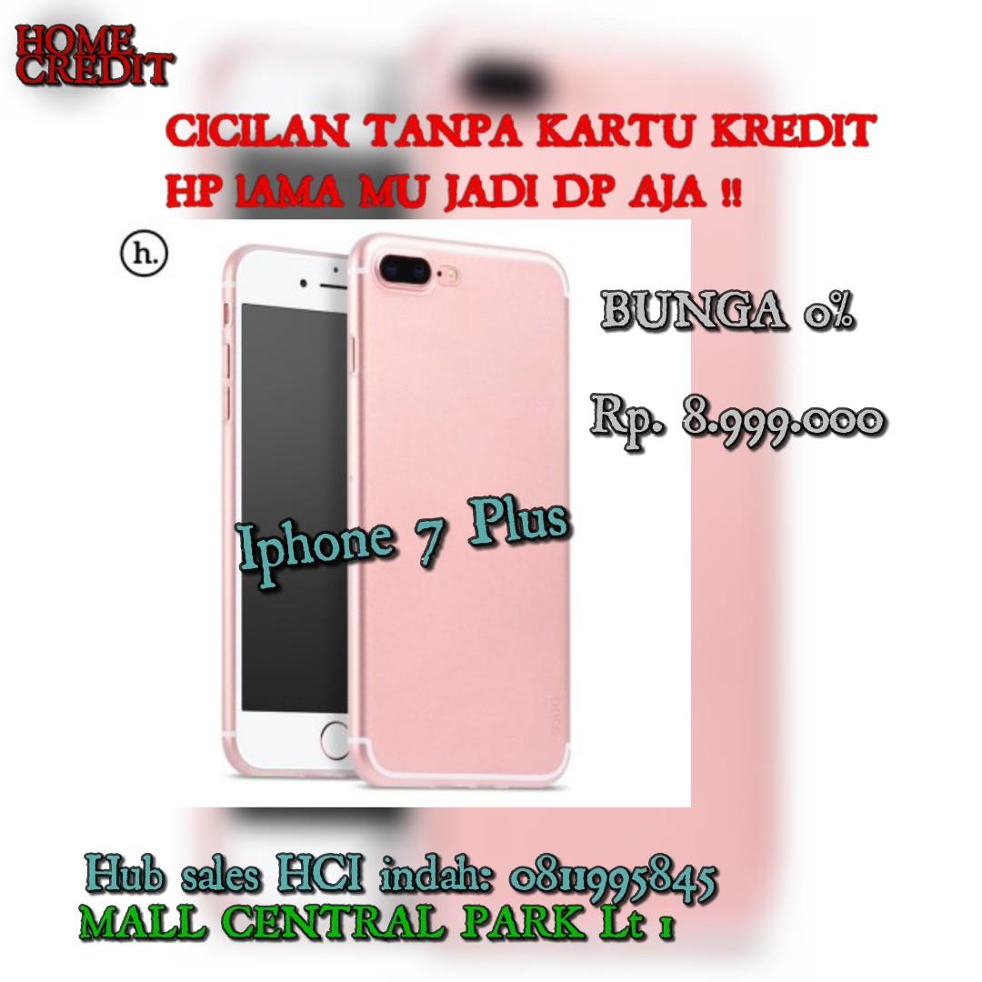 IPHONE 7 PLUS Cicilan tanpa cc DP pakai HP LAMA MU AJA !!