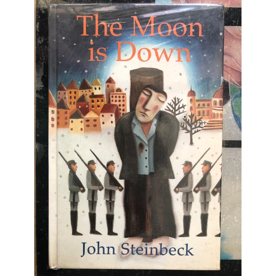The Moon Is Down Hardcover By John Steinbeck Books Stationery Fiction On Carousell