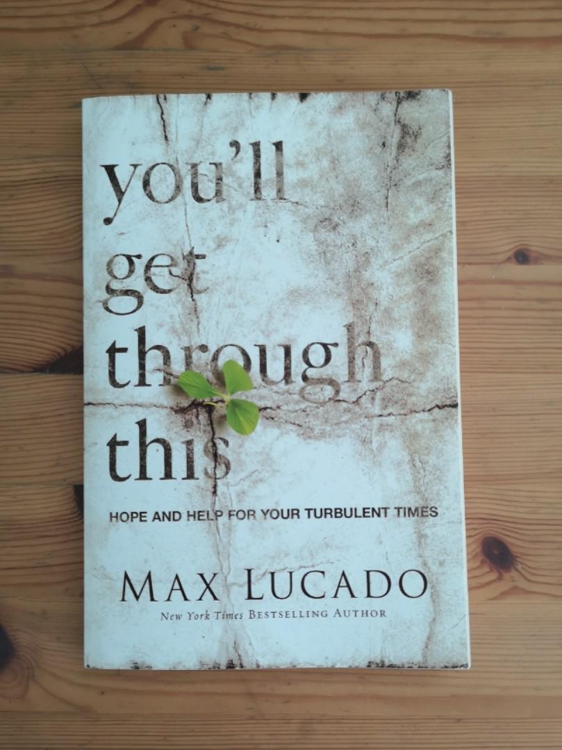 Bn You Ll Get Through This By Max Lucado Books Stationery Non Fiction On Carousell