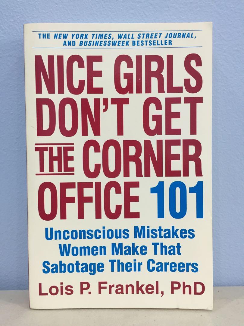 Nice Girls Don T Get The Corner Office 101 Unconscious