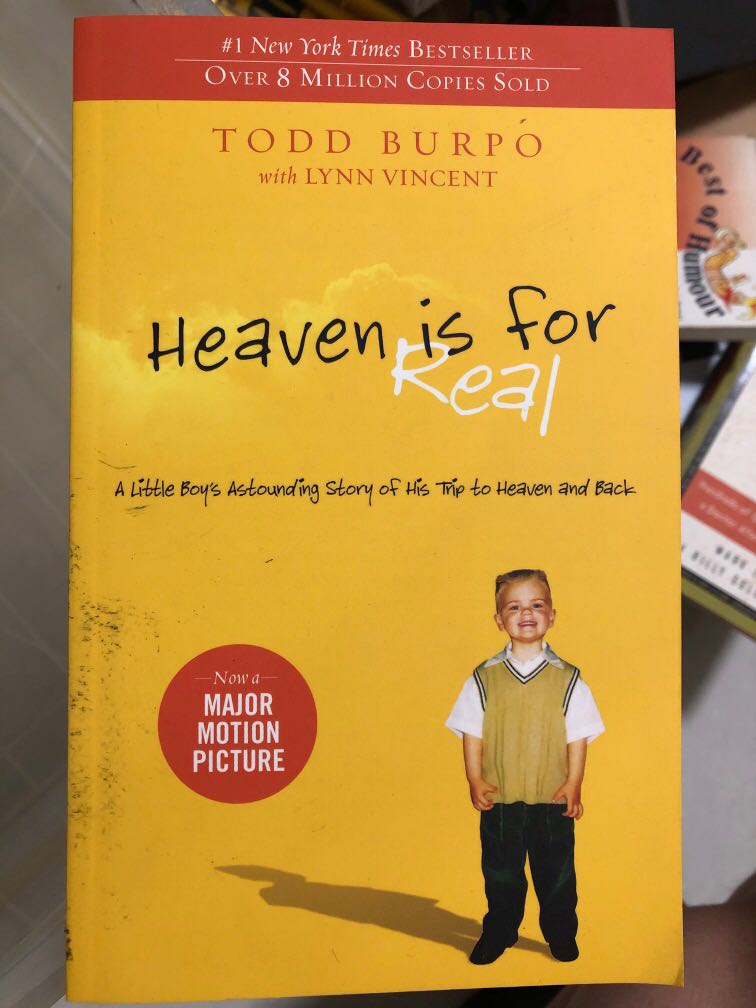 Heaven is for Real: A Little Boy's Astounding Story of His Trip to Heaven and Back, Hobbies ...