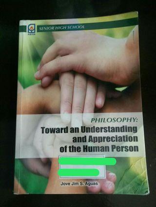 Philosophy: Toward an Understanding and Apppreciation of the Human Person