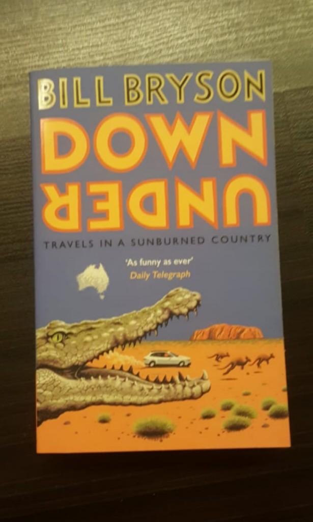 024 Down Under Travels In A Sunburned Country By Bill Bryson