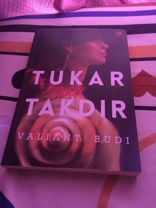 Novel Valiant Budi - Tukar Takdir