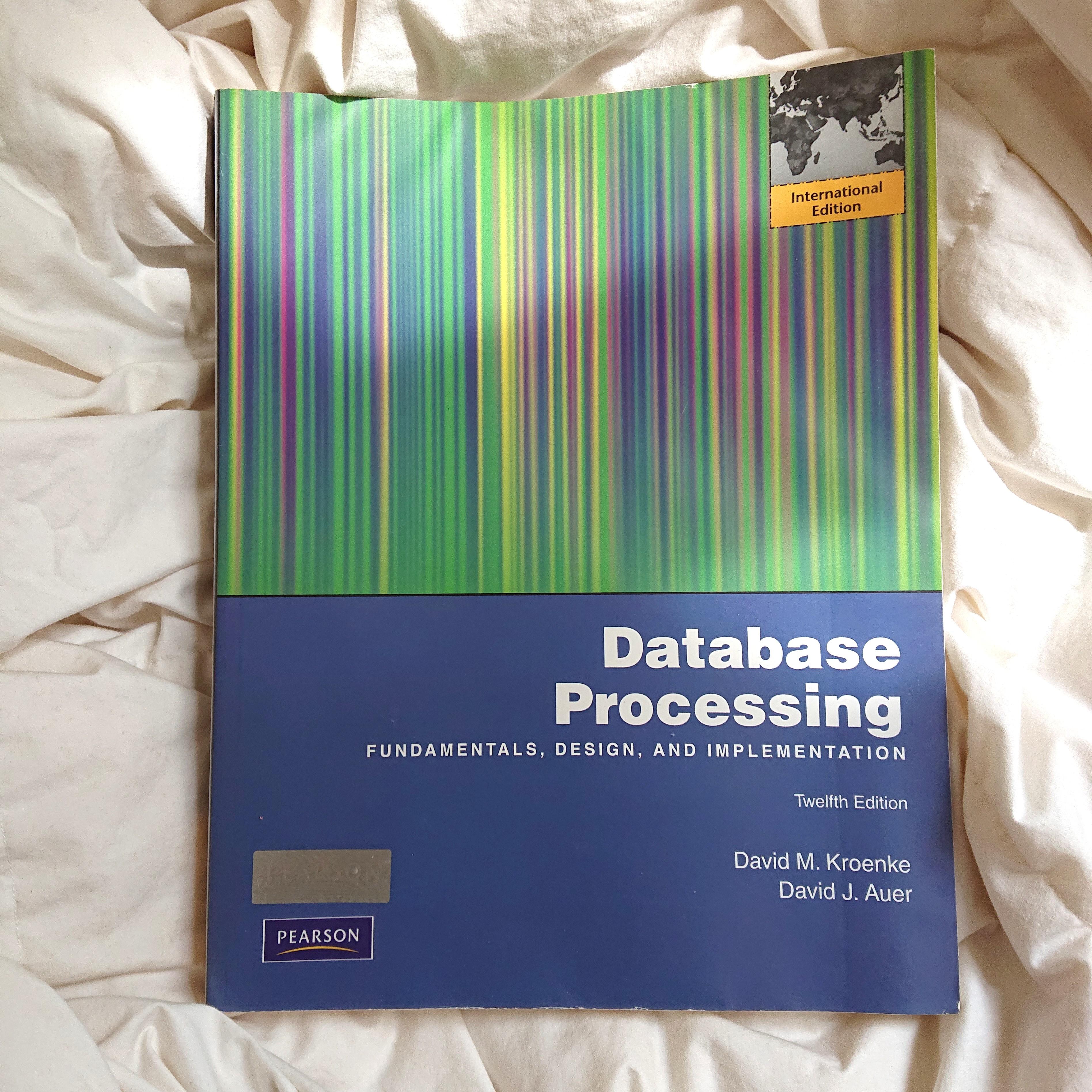 Pearson Database Processing Fundamentals, Design and Implementation （分類：補充練習）位於 Hong Kong。 由 freddieki 提交（商品編號 235383256，圖片 1）。簡介： MySQL and database related book Got it from the bookfait years ago Decent condition.。