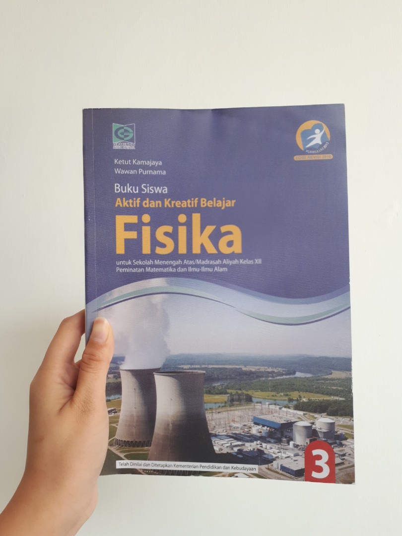 Aktif Dan Kreatif Belajar Fisika Buku Fisika Sma Kelas 3 Ketut Kumajaya Wawan Purnama Edisi Revisi 2016 Buku Alat Tulis Buku Pelajaran Di Carousell