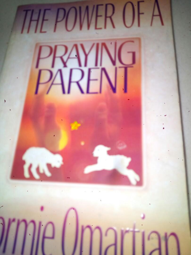 The Power Of A Praying Parent By Stormie Omartian Books Stationery Non Fiction On Carousell