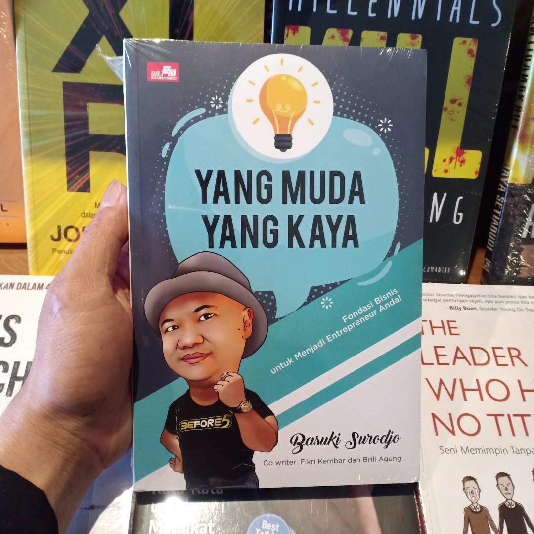 Yang Muda Yang Kaya Oleh Basuki Surodjo Buku Alat Tulis Buku Di Carousell
