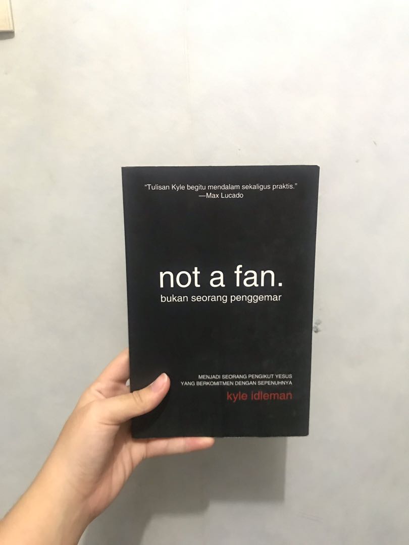 Not A Fan Kyle Idleman Bahasa Indonesia Free Ongkir