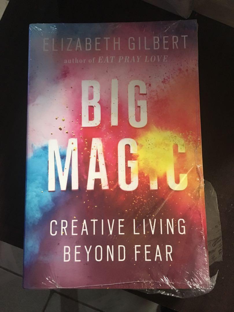 Big Magic Creative Living Beyond Fear By Elizabeth Gilbert Books