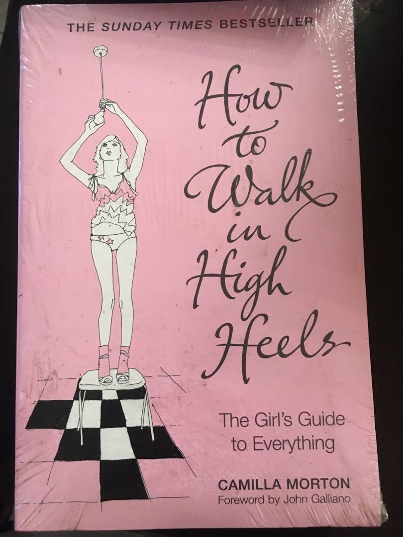 How To Walk In High Heels By Camilla Morton