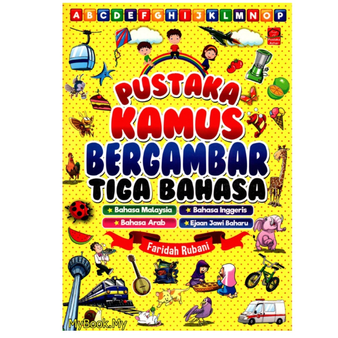 Pustaka Kamus Bergambar Tiga Bahasa Malaysia Inggeris Arab Jawi Kids Book Kids Islamic Books Books Stationery Textbooks Primary On Carousell