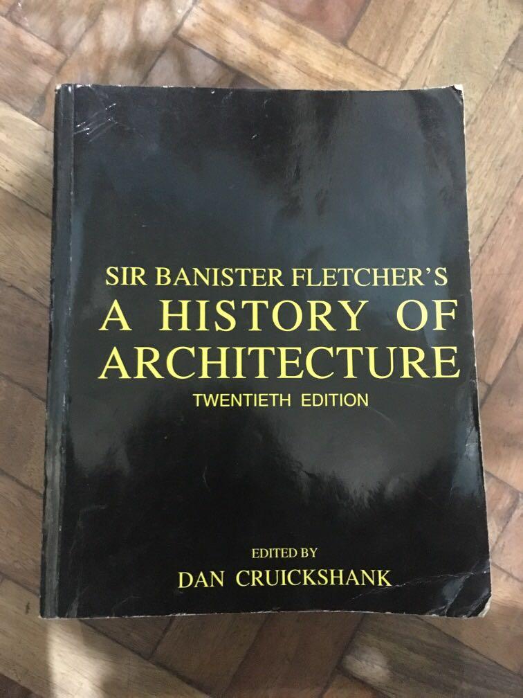 History Of Architecture Twentieth Edition Sir Banister Fletcher S Books Books On Carousell