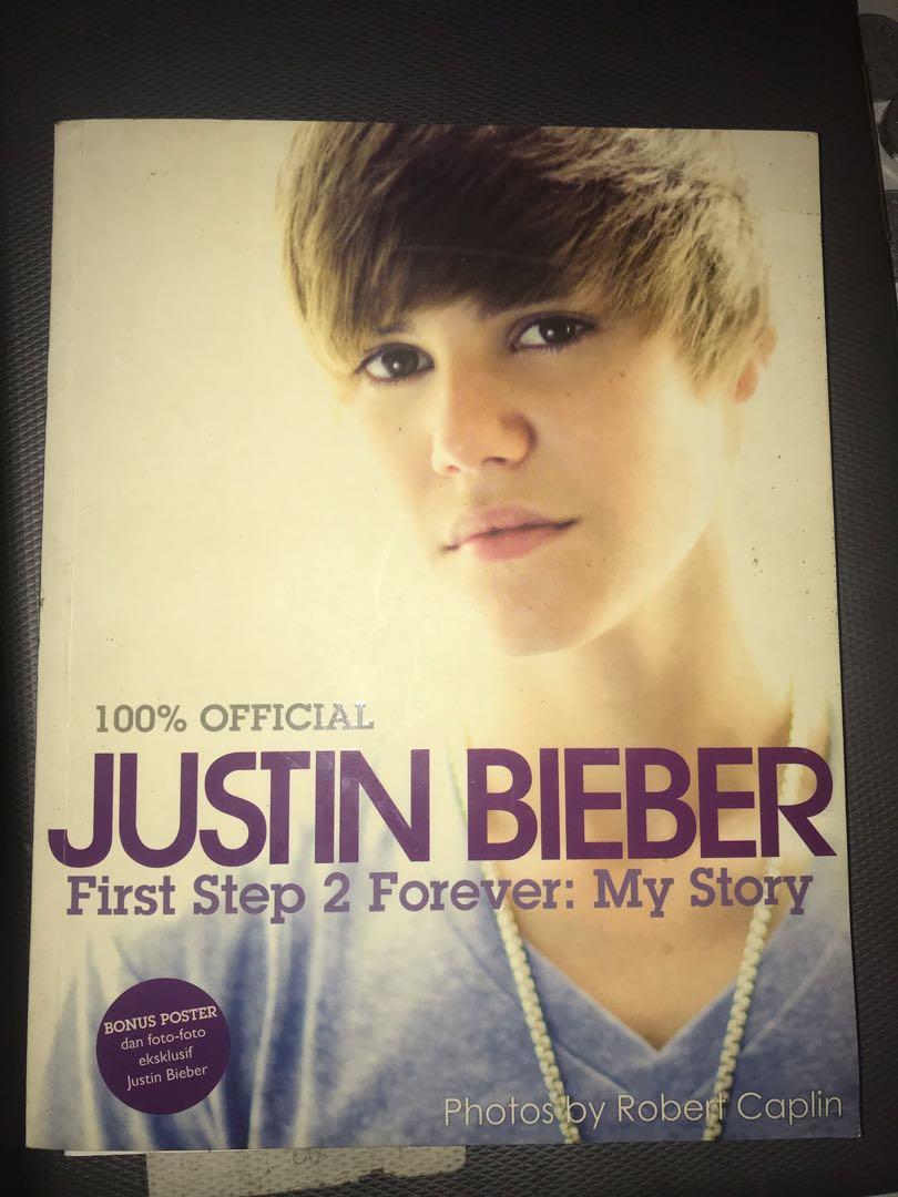 Justin Bieber Official Book First Step 2 Forever My Story Buku Alat Tulis Buku Di Carousell