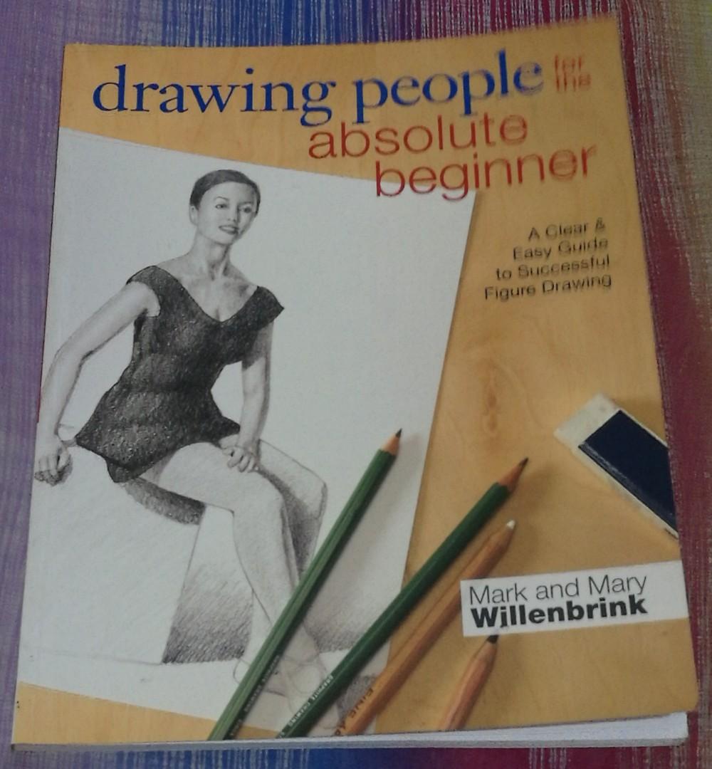 Art Book Drawing People For The Absolute Beginner Books Books On Carousell