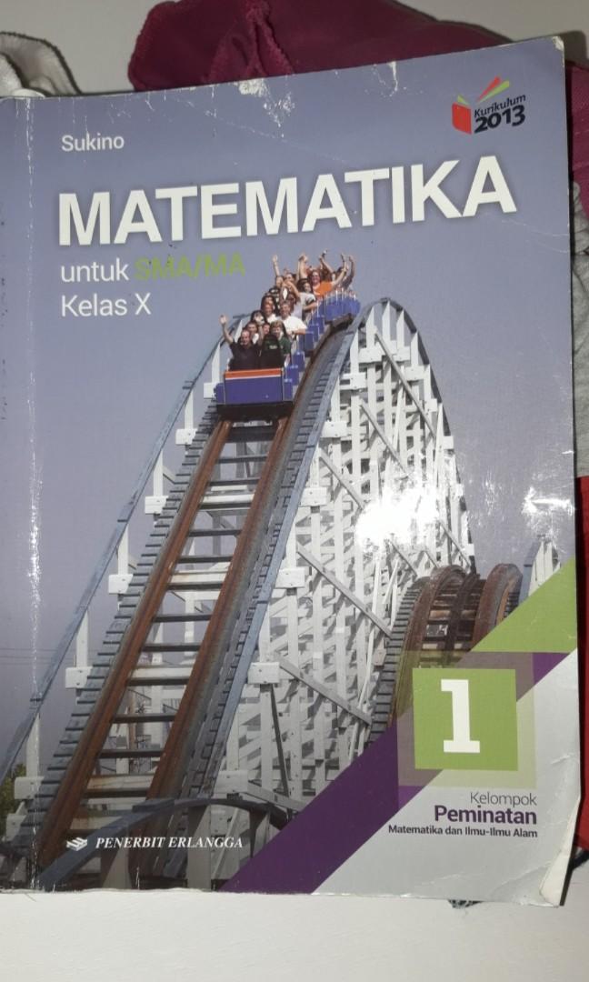 Buku Paket Matematika Peminatan Edisi Revisi Kurikulum 2013 Sma Kelas X 10 Buku Alat Tulis Buku Pelajaran Di Carousell