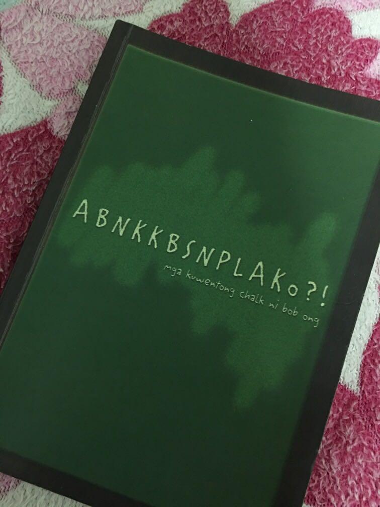 ABNKKBSNPLAKo?! (Mga Kwentong Chalk ni Bob Ong)