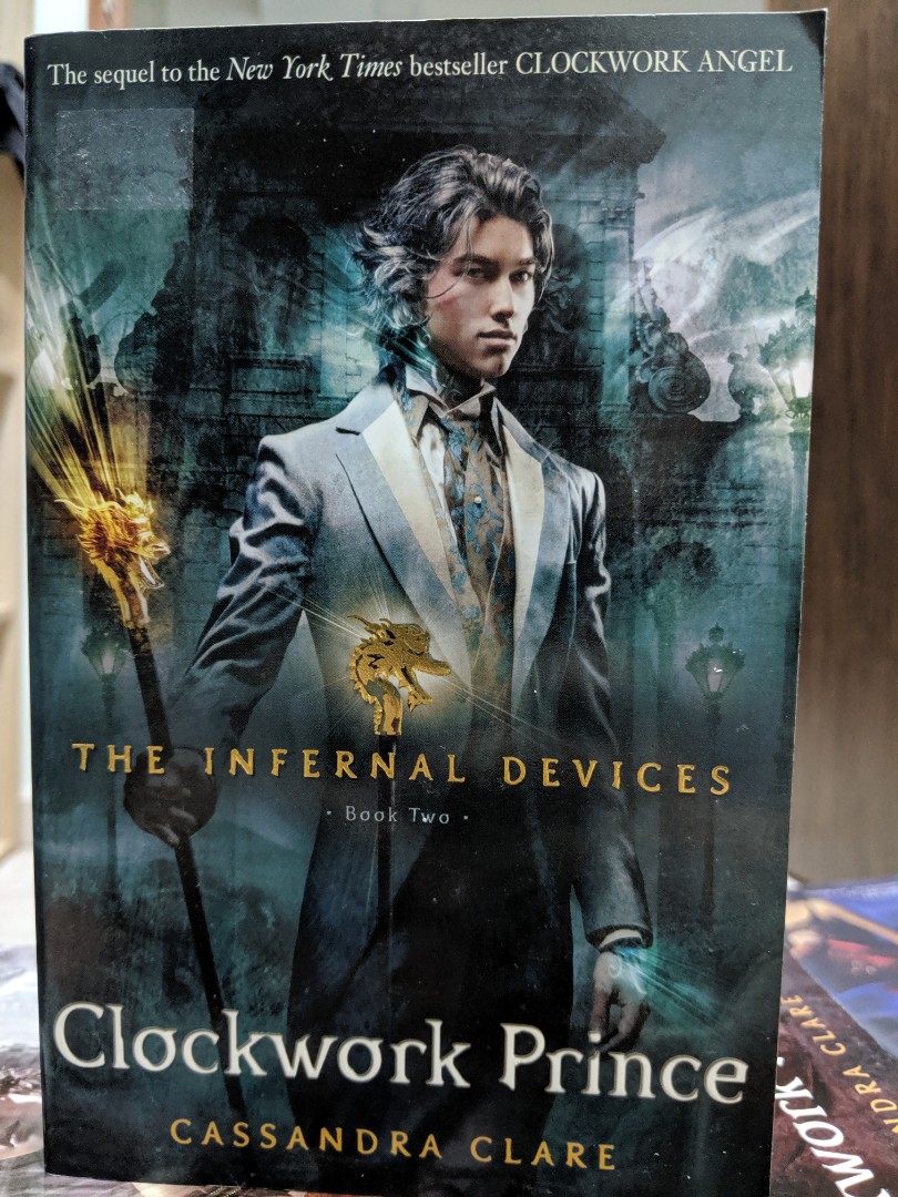 The Infernal Devices Clockwork Princess Book 3 Cassandra Clare Books Stationery Fiction On Carousell