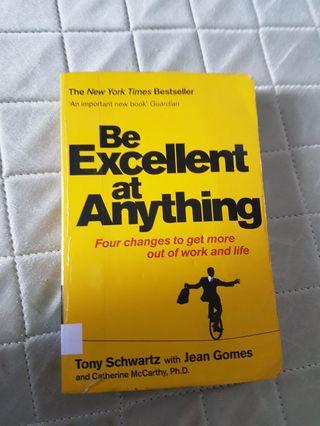 Be excellent at anything