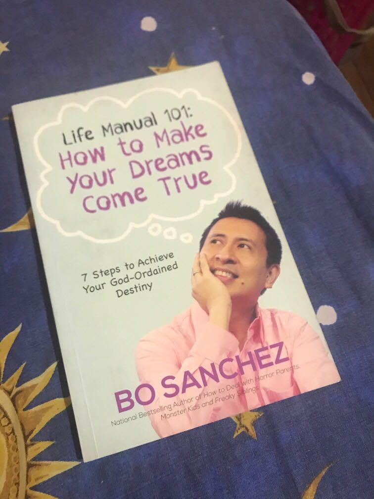 Life Manual 101 How To Make Your Dreams Come True By Bo Sanchez Books Books On Carousell