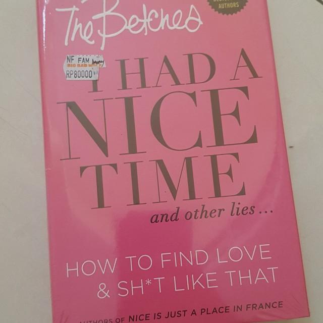 I Had A Nice Time Buku Alat Tulis Buku Di Carousell