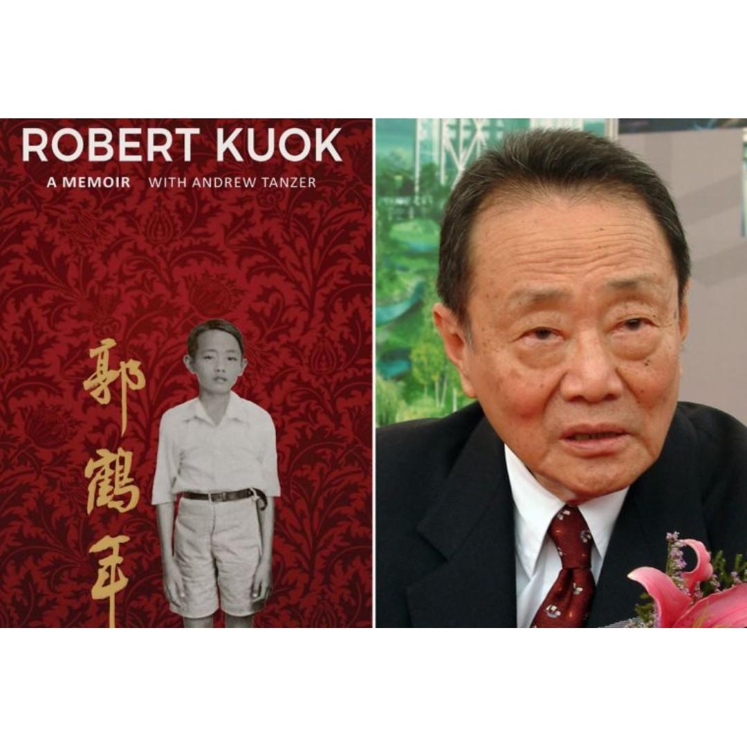 Bnip Robert Kuok A Memoir Top Selling Sold Out Autobiography By The Founder Of Kuok Group Books Stationery Children S Books On Carousell