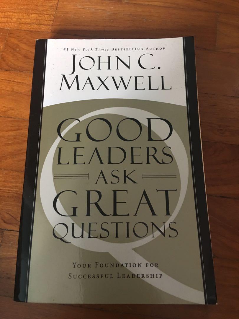 Good Leaders Ask Great Questions John C Maxwell Books