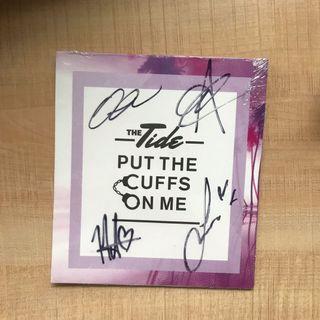 THE TIDE PUT THE CUFFS ON ME AUTHENTIC SIGNED CD