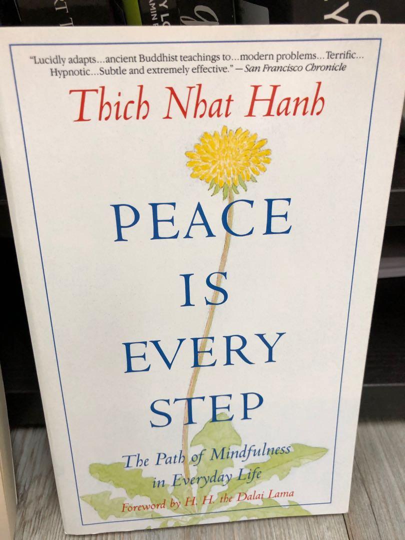 Peace Is Every Step By Thich Nhat Hanh The Path Of Mindfulness In