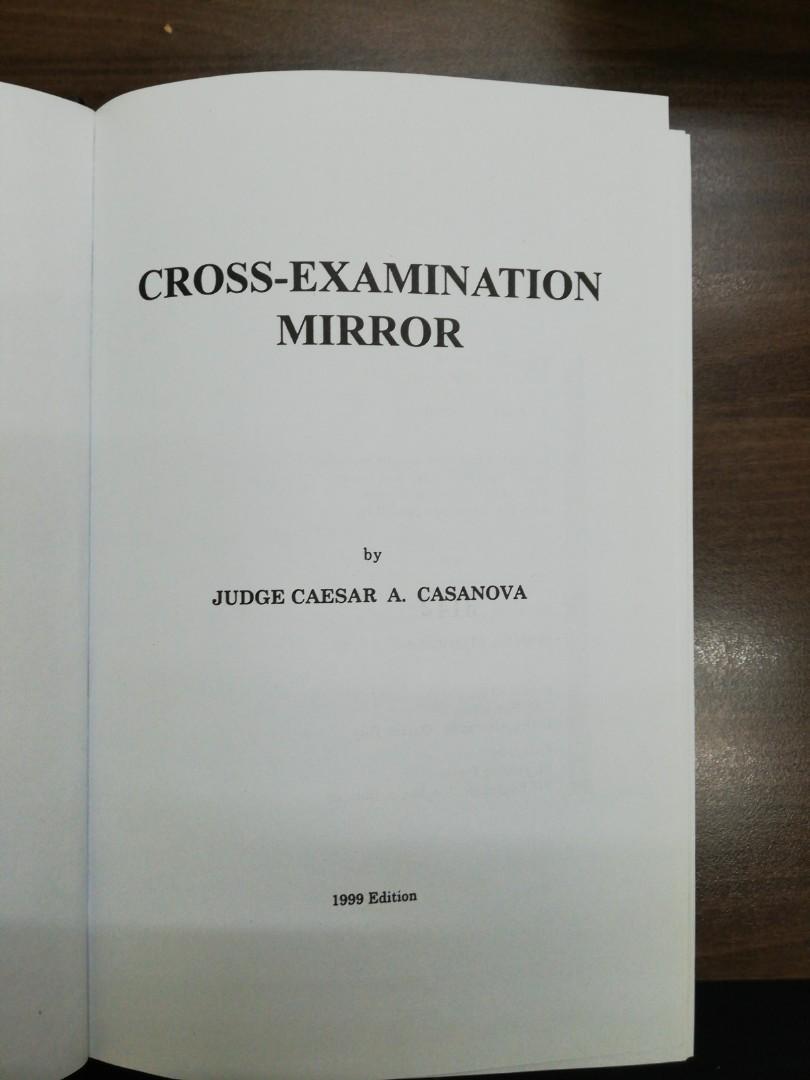 Crossexamination Mirror (1999 edition) by Judge Caesar A. Casanova