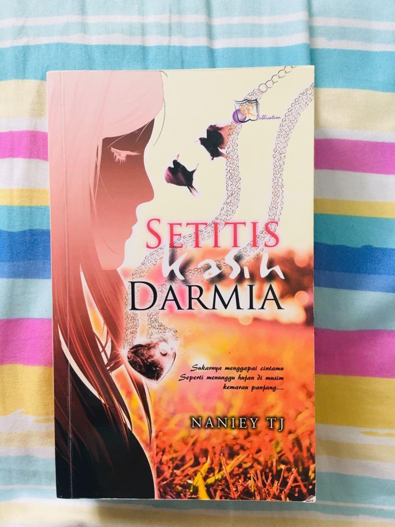 Setitis Kasih Darmia Books Stationery Books On Carousell Saksikan sekali lagi gandingan hebat sharnaaz dan nelydia dlm drama setitis kasih darmia di slot ratu tv9 oct. carousell