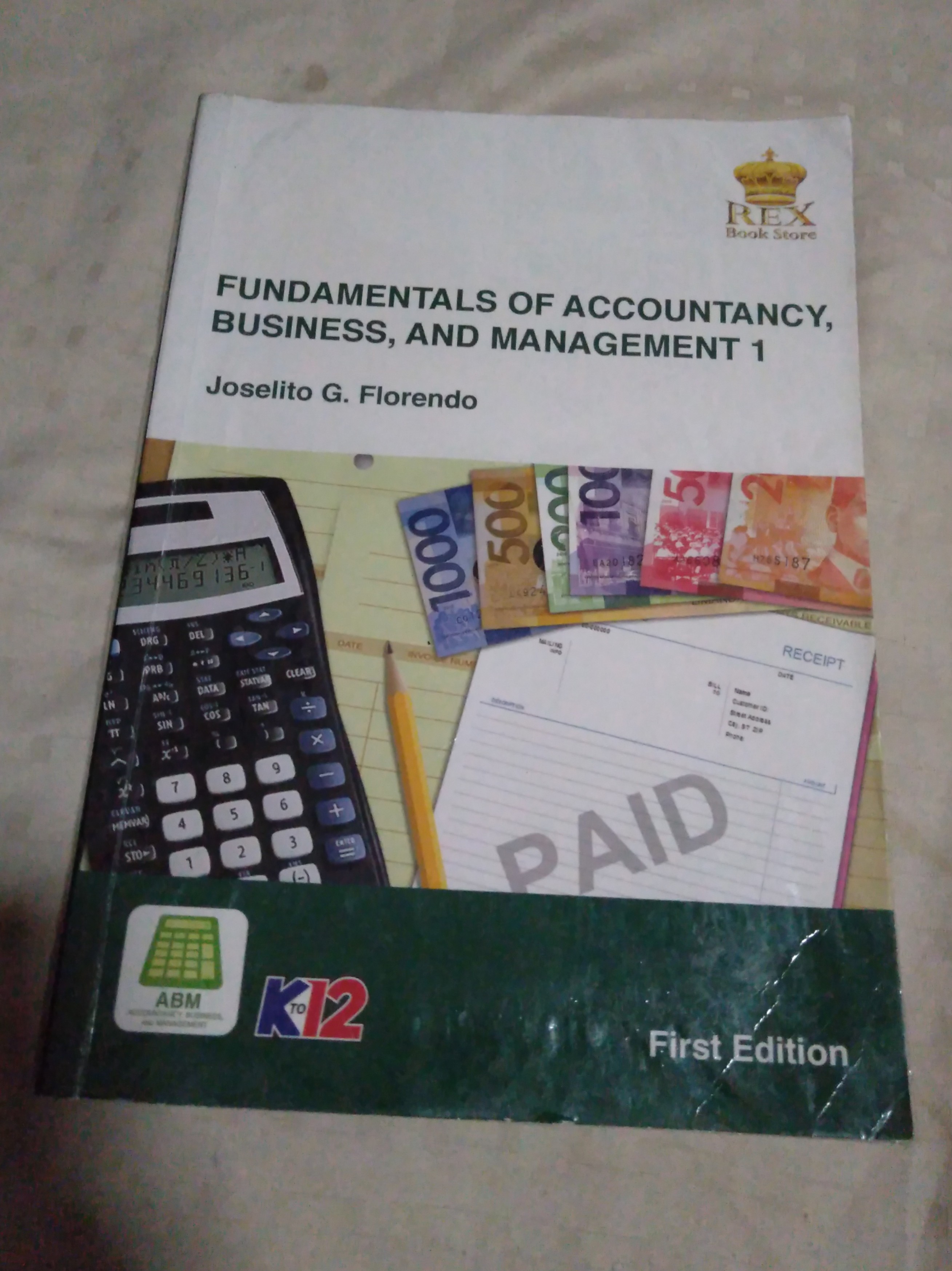 Fundamentals of Accountancy, Business, and Management 1 (FABM 1) Rex