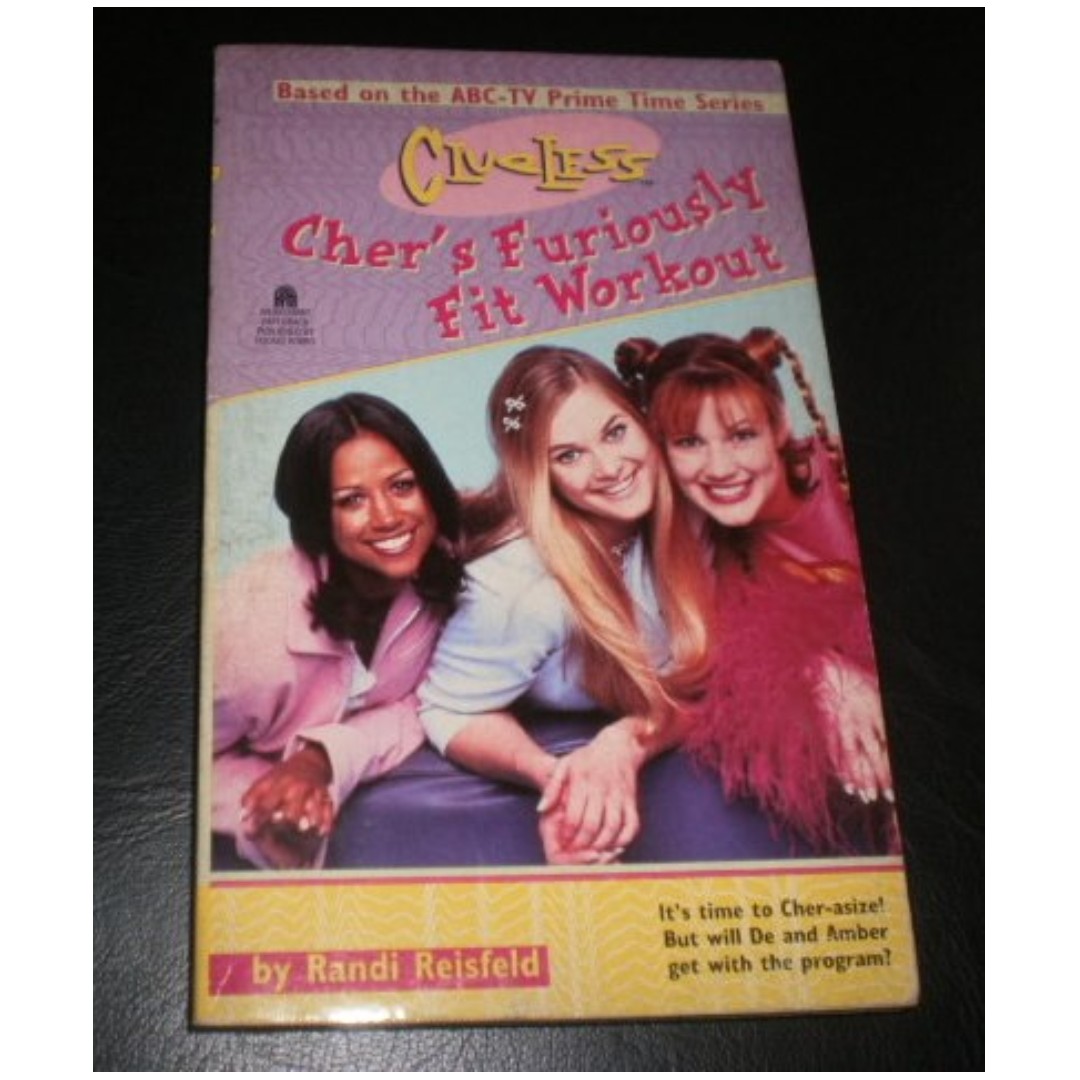 Clueless Cher S Furiously Fit Workout Books Books On Carousell
