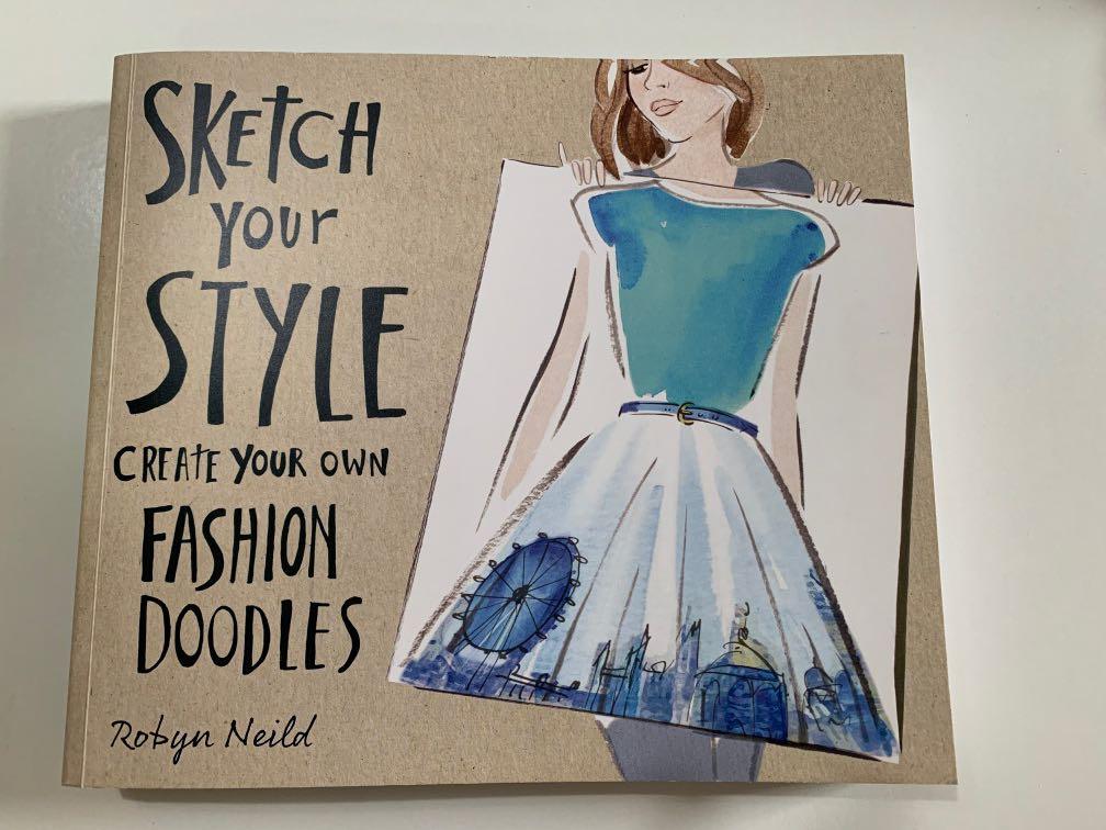 Sketch Your Style By Robyn Neild Books Stationery Non