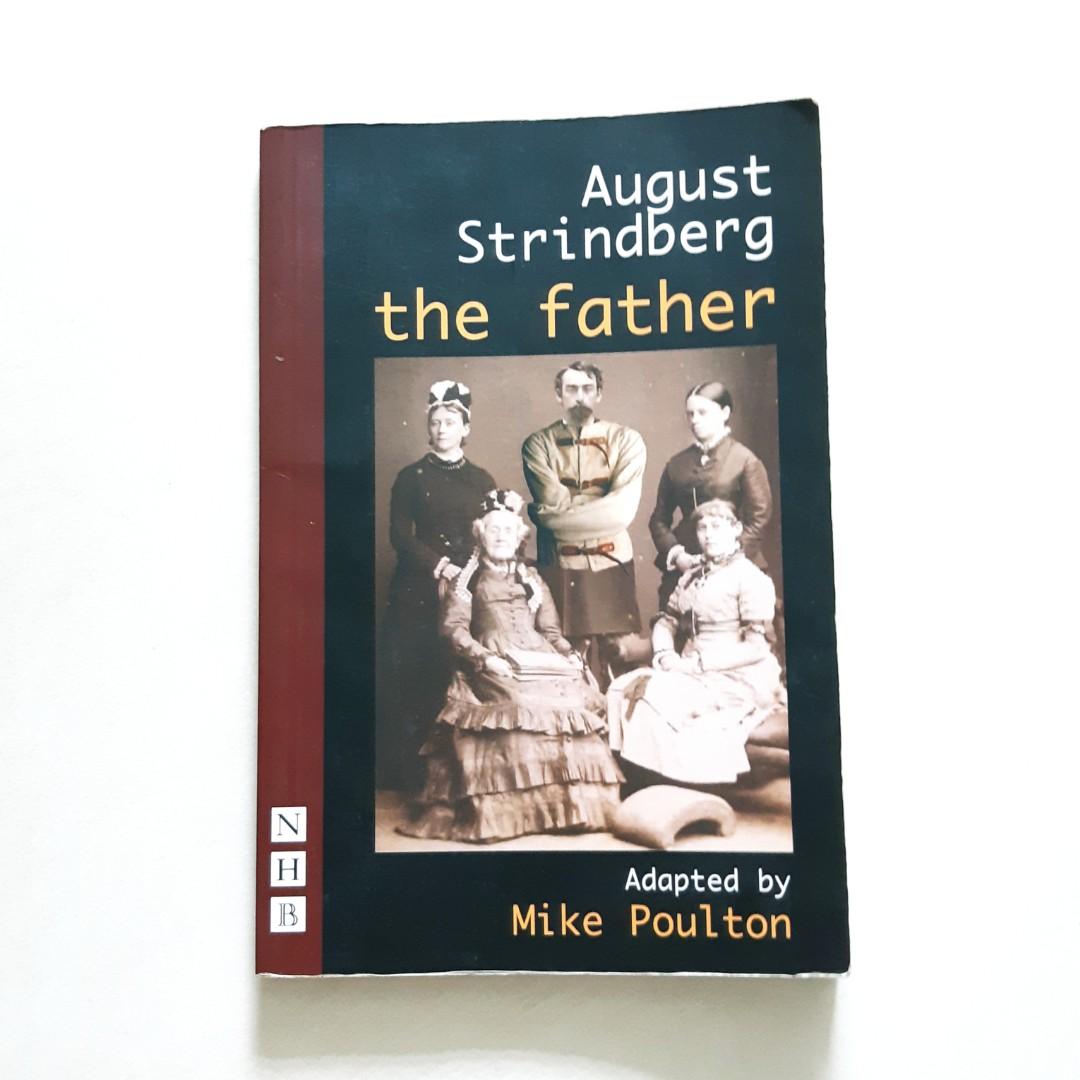 The Father By August Strindberg Books Stationery Fiction On Carousell