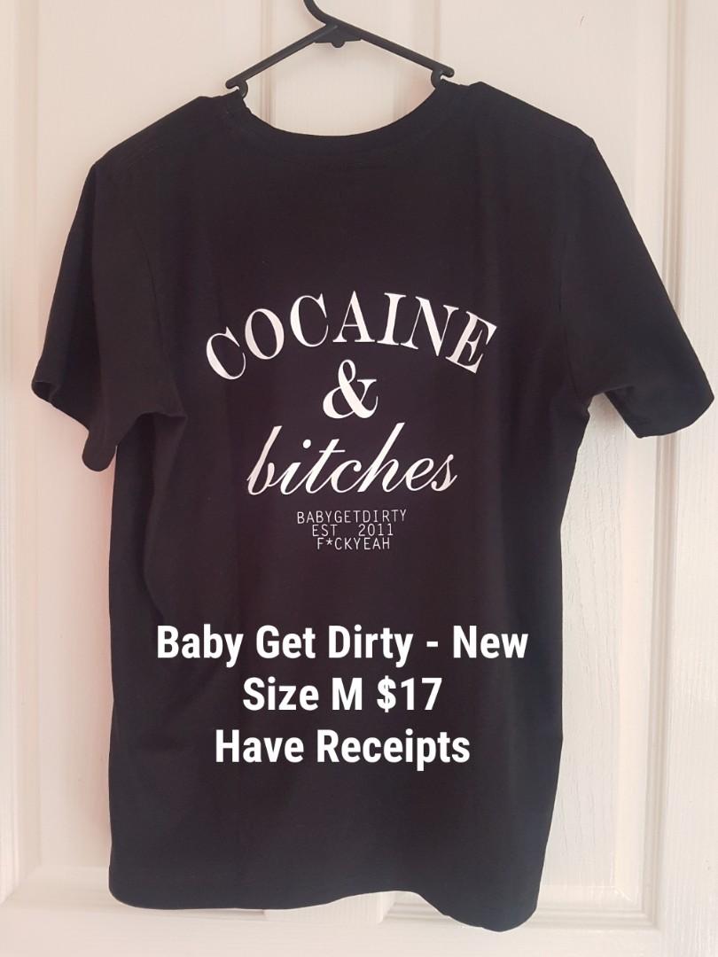 Baby Get Dirty Tee Size M Women S Fashion Clothes On Carousell