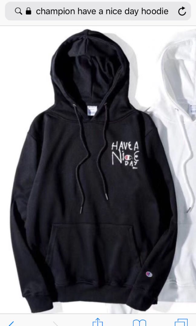 champion have a nice day hoodie