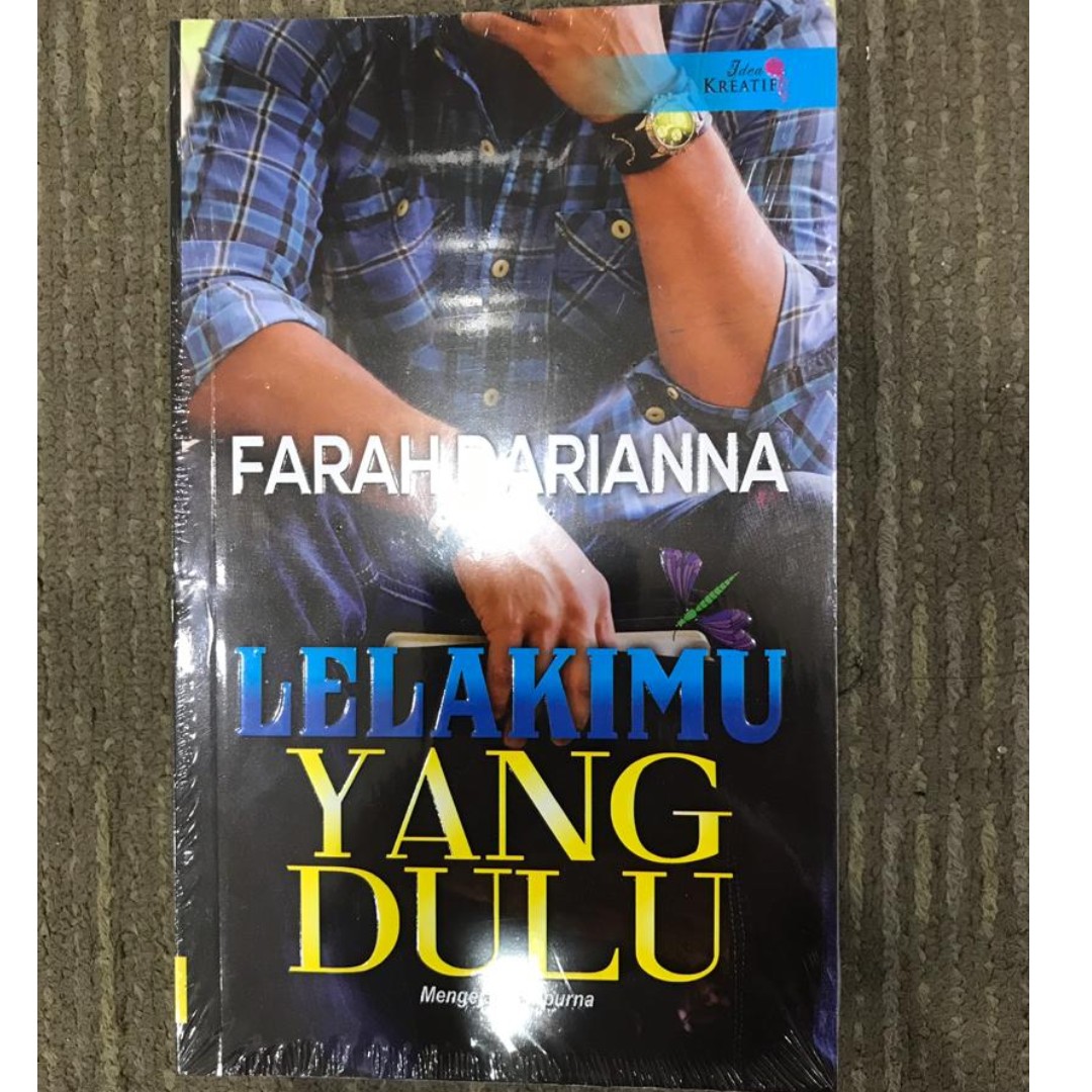 Lelakimu Yang Dulu Books Stationery Fiction On Carousell