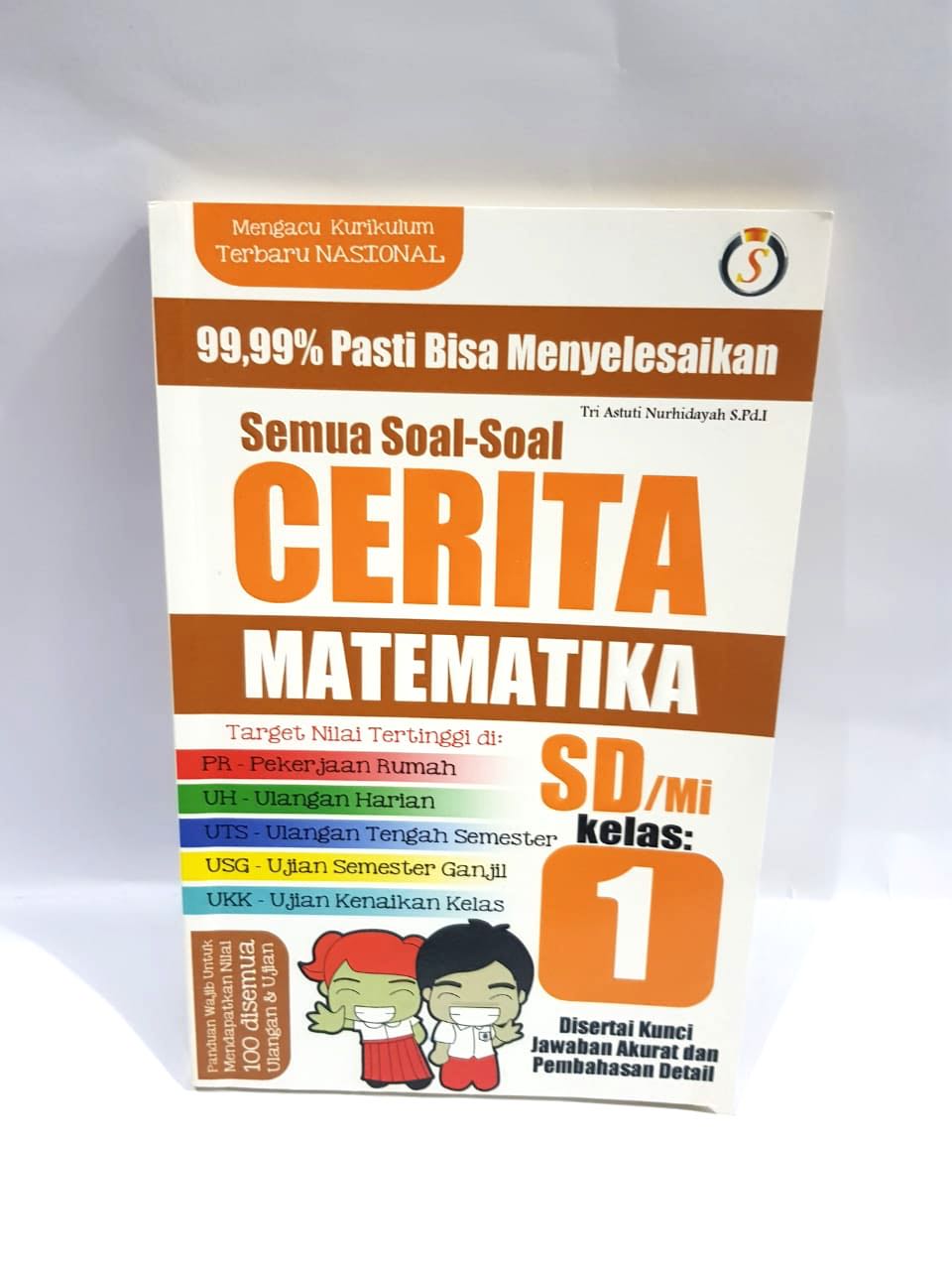 99 99 Pasti Bisa Menyelesaikan Semua Soal Soal Cerita Matematika