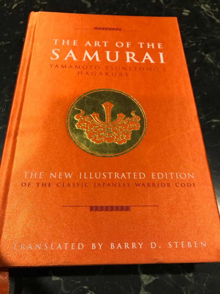 The Art Of The Samurai Yamamoto Tsunetomo S Hagakure The New