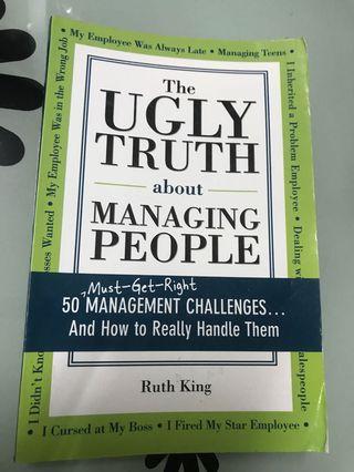 The Ugly Truth about managing people