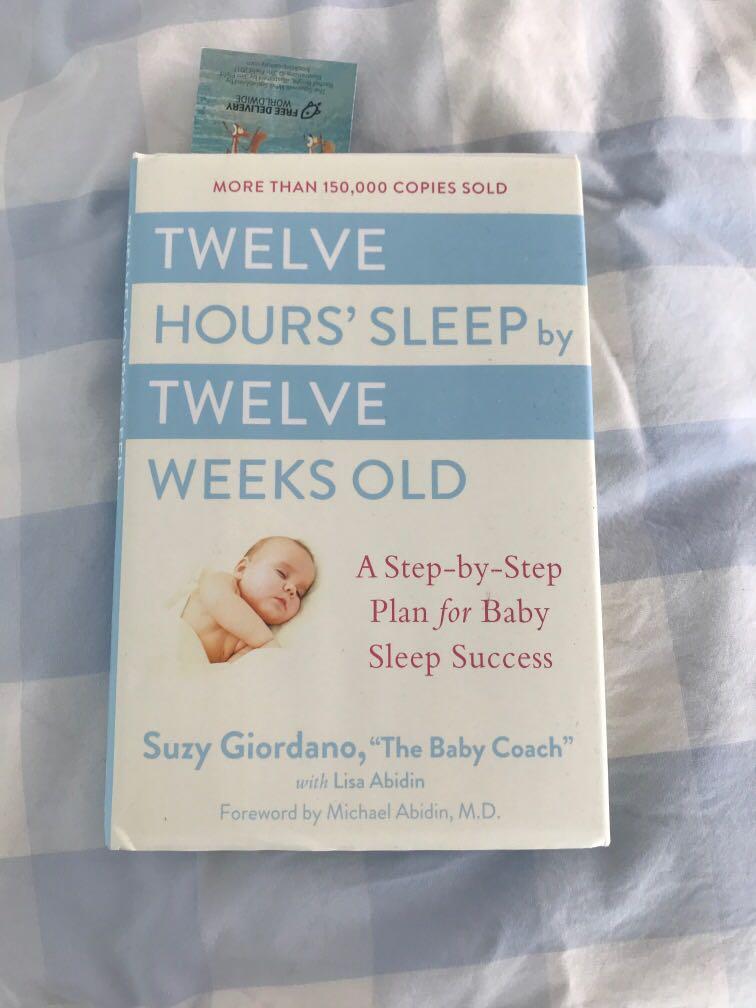 Twelve Hours Sleep By Twelve Weeks Old Books Stationery Textbooks Professional Studies On Carousell