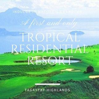 Tagaytay Highlands Pico de Loro resort living community Lot condo villas for sale
