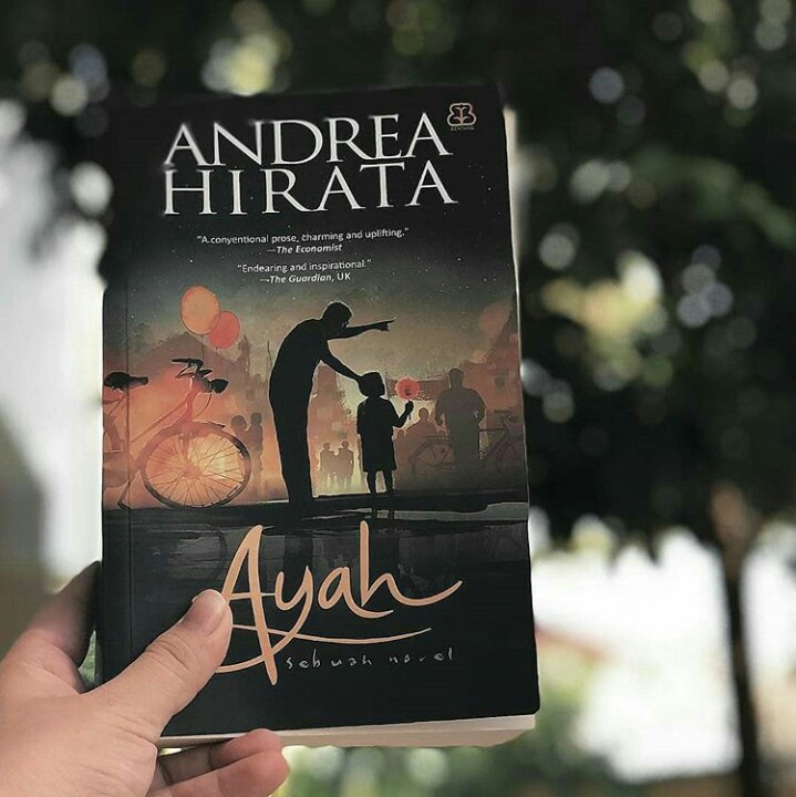 Ayah Sebuah Novel Andrea Hirata Books Stationery Books On Carousell