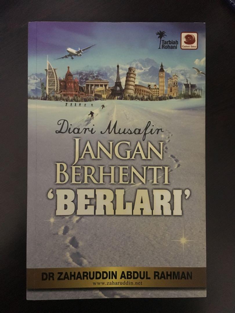 Jangan Berhenti Berlari Dr Zaharuddin Abdul Rahman Books Stationery Books On Carousell