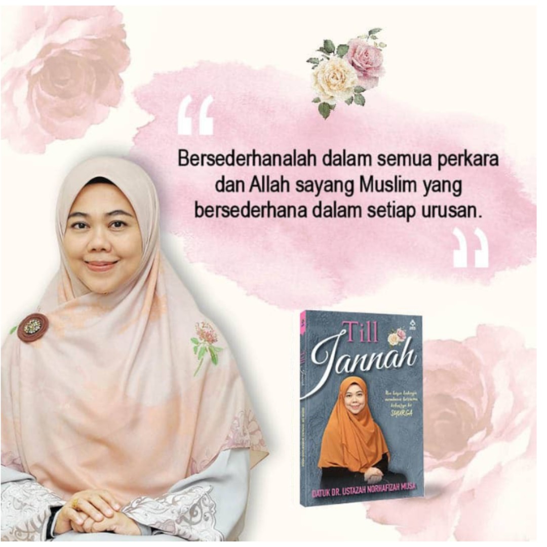 Till Jannah Ustazah Datuk Dr Norhafizah Musa Books Stationery Non Fiction On Carousell