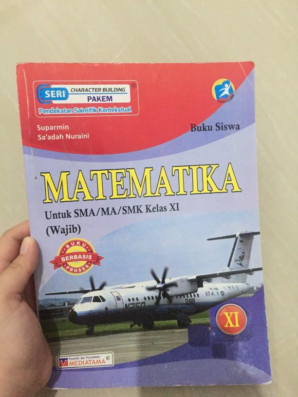 Buku Paket Mtk Untuk Sma Ma Smk Kelas Xi Sebelas Kurikulum 2013 Buku Alat Tulis Buku Di Carousell