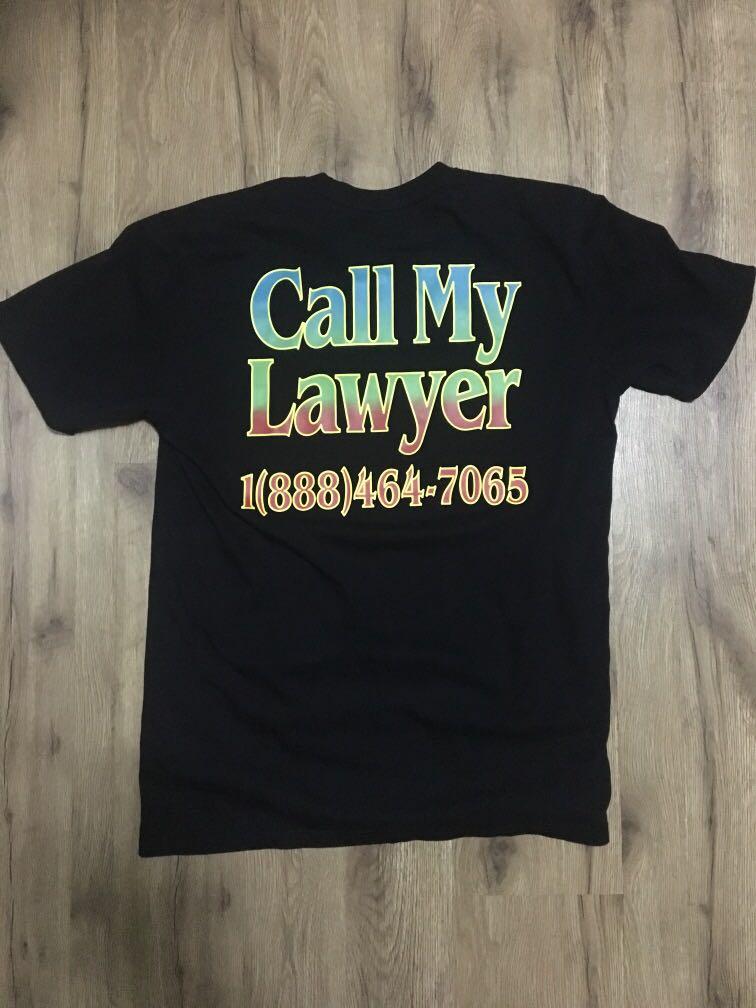 call my lawyer t shirt