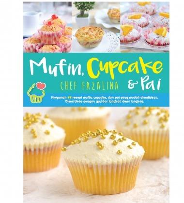 44 Resipi Trending Chef Fazalina Mufin Cupcake